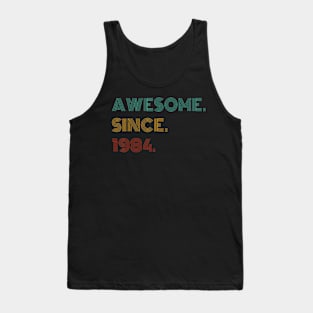 Years Old Awesome Since 1984 40th Birthday Tank Top